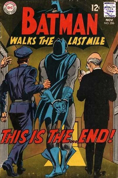 Cover of Batman Walks the Last Mile!  : This Is the...End!