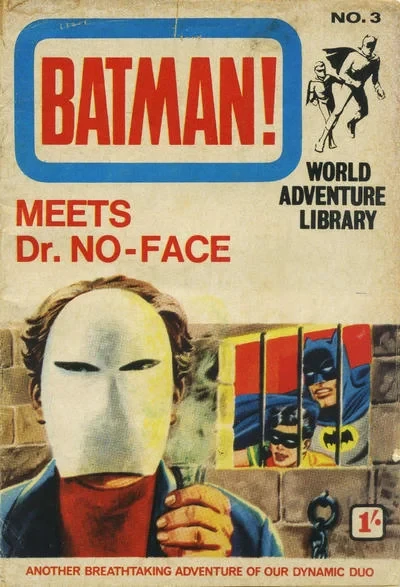 Cover of Batman Meets Dr. No-Face