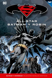 All-Star Batman y Robin - Parte 1