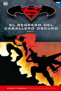 El Regreso del Caballero Oscuro Parte 1
