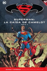 Superman: La Cáida de Camelot Parte 2