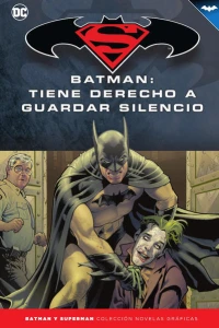 Batman: Tiene Derecho a Guardar Silencio