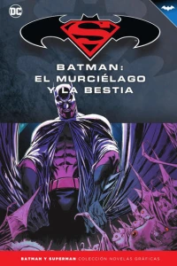 Batman: El Murciélago y la Bestia