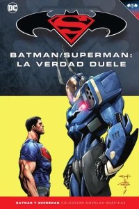 Batman/Superman: La Verdad Duele