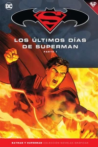 Los Últimos Días de Superman - Parte 1