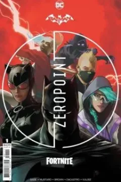 Batman/Fortnite: Zero Point