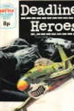 Deadline Heroes