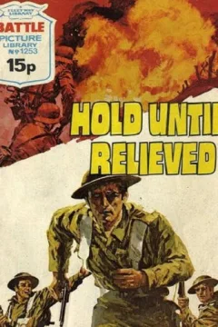 Hold Until Relieved