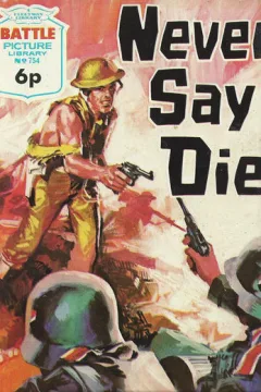 Never Say Die