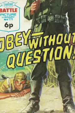 Obey- without Question!