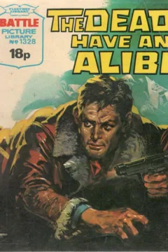 The Dead Have an Alibi