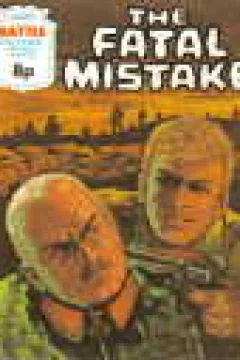 The Fatal Mistake