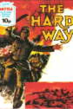 The Hard Way