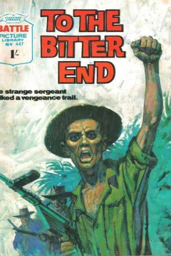 To the Bitter End