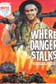 Where Danger Stalks