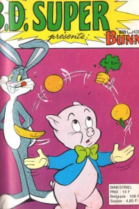 B. D. Super présente Bugs Bunny