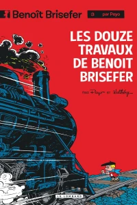 Les Douze travaux de Benoît Brisefer
