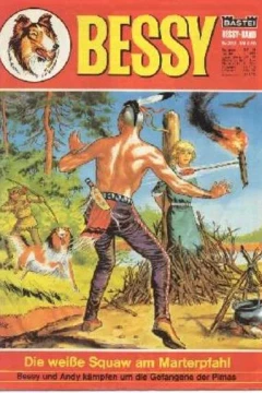 Die Weisse Squaw am Marterpfahl