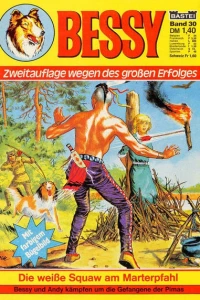 Die weisse Squaw am Marterpfahl