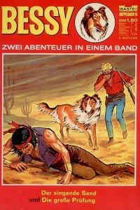 Der singende Sand ; Die grosse Prufung