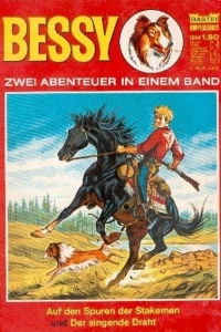 Auf Den Spuren der Stakemen ; Der sigende Draht