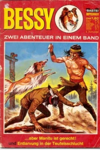 ... aber Manitu ist gerecht! ; Entlarvung in der Teufelsschluht