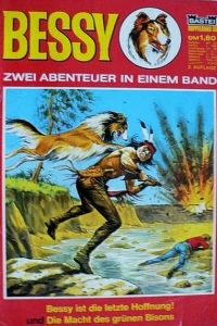 Bessy ist die letzte Hoffnung! ; Die Macht des grunen Bisons