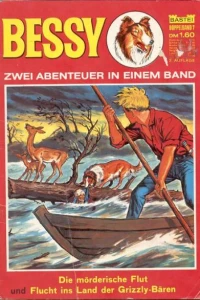 Die morderische Flut; Flucht ins Land der Grizzly Baren