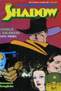 The Shadow: Sangue & Giudizio parte prima