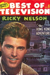 Ricky Nelson "The Hong Kong Adventure"