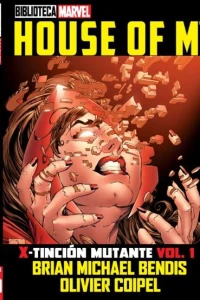 X-tinción Mutante Vol. 1: House Of M