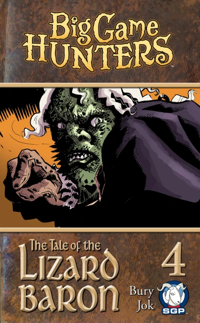 Cover of The Tale of the Lizard Baron Part the Fourth (of Six)