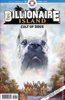 Cover of Billionaire Island: Cult of Dogs; All That For the Feeling; Overdue