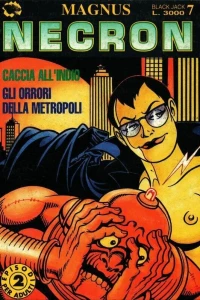 Caccia all'indio; Gli orrori della metropoli