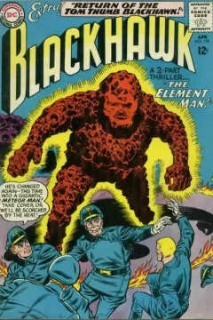 The Element Man ; Return of the Tom Thumb Blackhawk