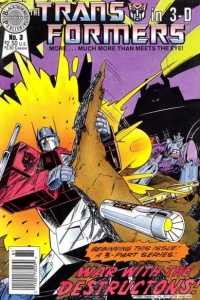 The Transformers 3-D [#3]: The War Against the Destructons, Chapter 1 of 3