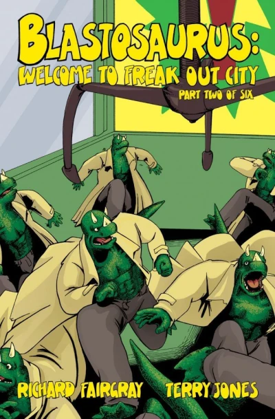 Cover of Welcome To Freak Out City Part Two of Six