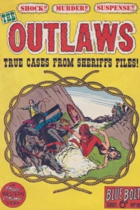 Outlaws: True Cases from Sheriff's Files