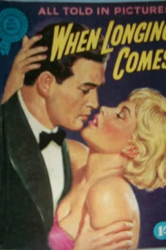 When Longing Comes