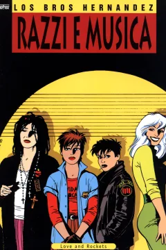 Love and Rockets 0: Razzi e musica