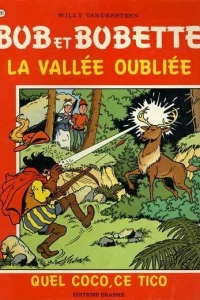 La vallée oubliée / Quel Coco, ce Tico