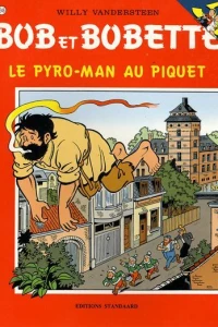 Le pyro-man au piquet