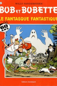 Le fantasque fantastique