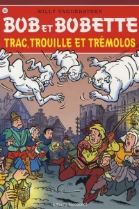 Trac, trouille et trémolos