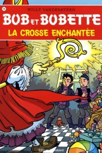 La crosse enchantée