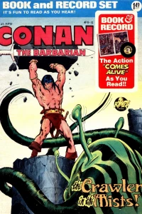 Conan the Barbarian the Crawler in the Mists!