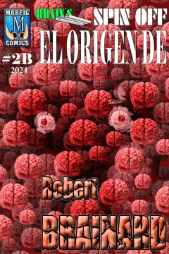 El Origen de Robert Brainard