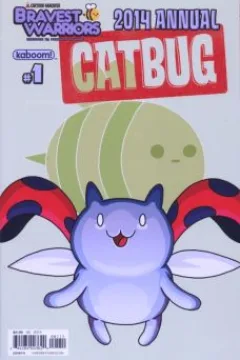 A Is For...; Catbug and the Cosmic Quest; Love-Rejuvination; We Killed Catbug