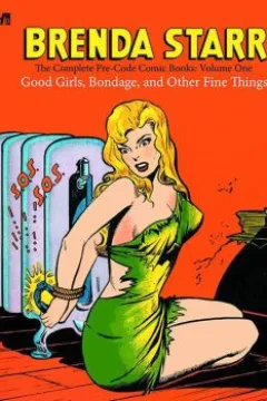 Volume One: Good Girls, Bondage, and Other Fine Things