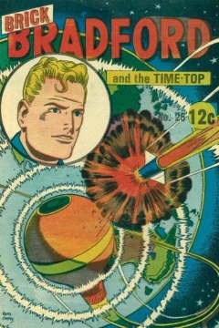 Brick Bradford and the Time-Top